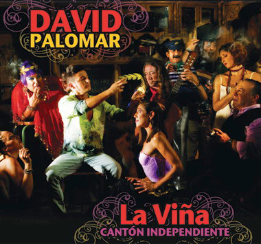 CD　『La Viña: Canton Independiente』　David Palomar