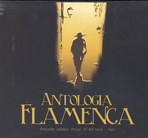 CD　Antologia Flamenca. Perico 'el del Lunar' hijo. 3CDS