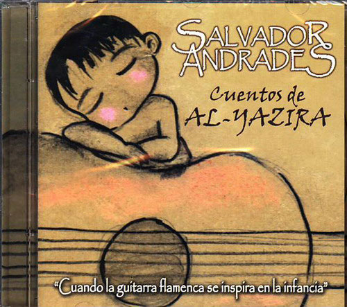 CD　Salvador Andrades. Cuentos de Al-Yazira