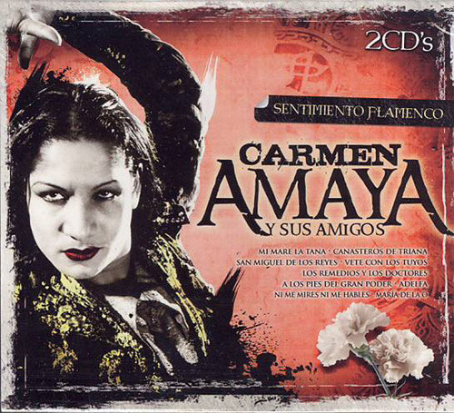 Carmen Amaya y sus amigos. Coleccion Sentimiento Flamenco. 2 CDS
