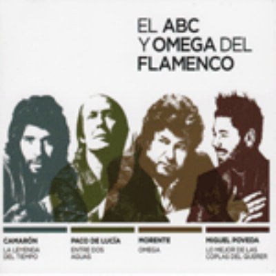 CD 『El ABC y Omega del flamenco』　Camarón, Paco de Lucía, Enrique Morente, Miguel Poveda