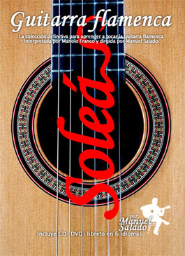 Manuel Salado: Guitarra Flamenca. Vol 1 Soleá. Dvd+Cd