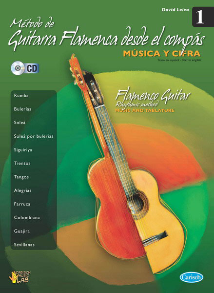 Méthode de la guitare flamenca depuis le compas vol.1 David Leiva