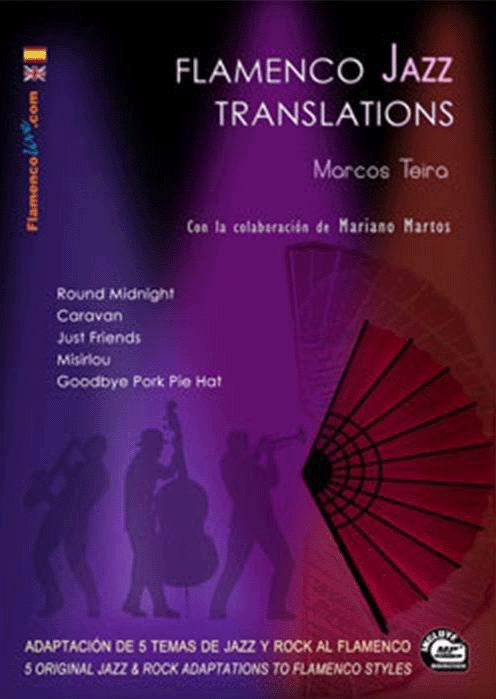 Book/CD Flamenco Jazz Translations by Marcos Teira and the collaboration of Mariano Martos