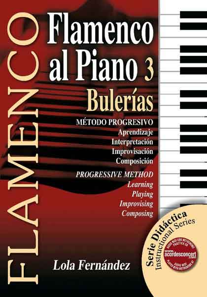 楽譜教材　Flamenco al Piano 3　ブレリアス　by　Lola Fernandez