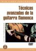 Tecnicas avanzadas de la guitarra flamenca. Javier Fernandez. DVD