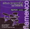Solo Compás with drums. Siguiriyas.Martinete.