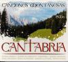 CD2枚組み　Cantabria Canciones Montanyesas（カンタブリア地方）
