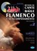 Método del cante flamenco y su acompañamiento Vol.2 (Voz y Guitarra). David Leiva