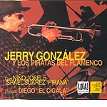 Jerry Gonzalez y los piratas del flamenco