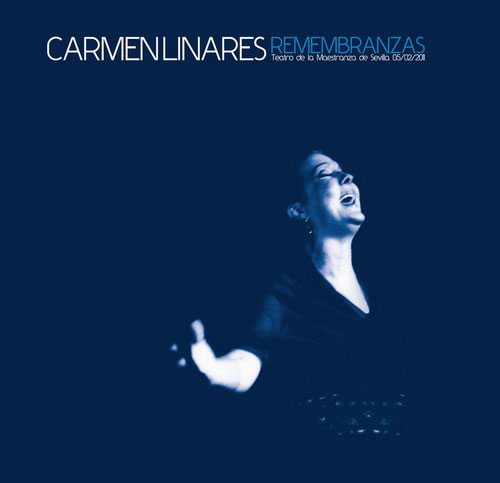 Remembranzas. Carmen Linares