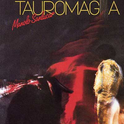 CD　Tauromagia - Manolo Sanlucar