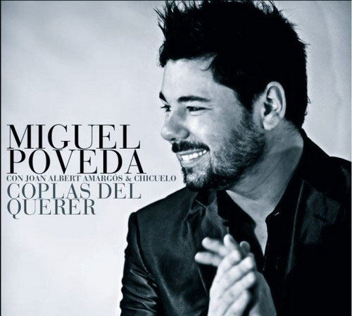 CD　Miguel Poveda. Coplas del Querer
