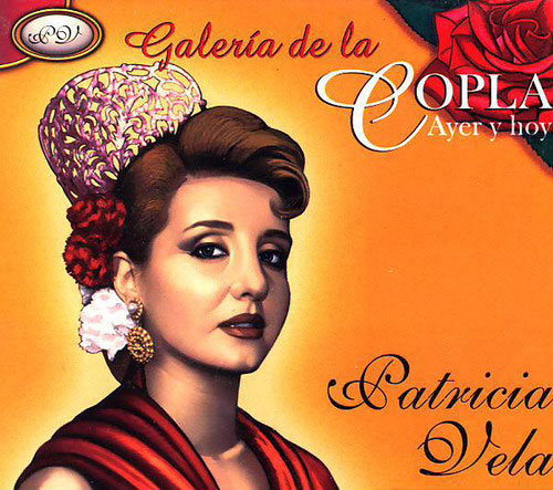 CD　Galeria de la Copla. Patricia Vela