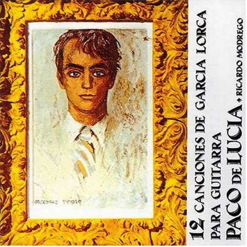 CD　12 Canciones de Garcia Lorca para guitarra - Paco de Lucia