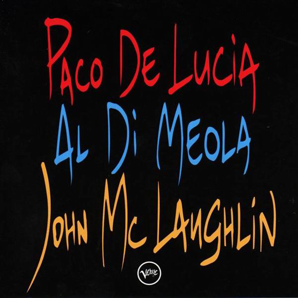 CD　Paco de Lucia, Al di Meola y John Mclaughlin