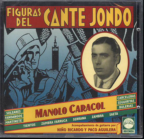 CD　Figuras Del Cante Jondo - Manolo Caracol