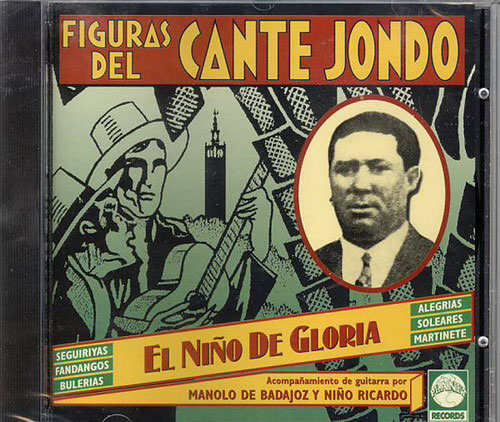 CD　Figuras del Cante Jondo - El Ninyo de Gloria