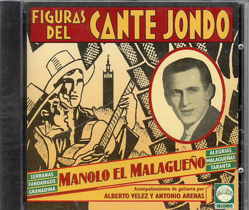 CD　Figuras del Cante Jondo - Manolo el Malaguenyo