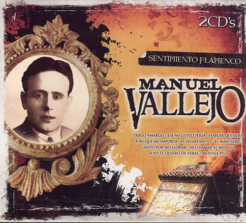 Manuel Vallejo. Coleccion Sentimiento Flamenco. 2 CDS