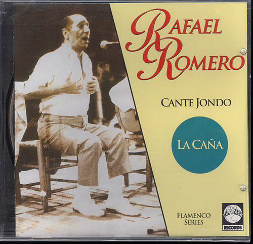 CD　Cante Jondo - Rafael Romero