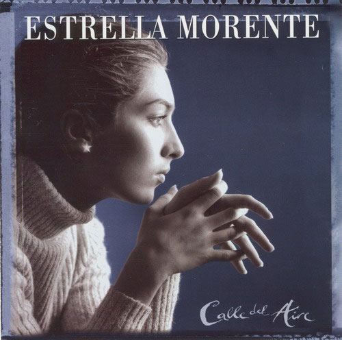 CD　La calle del aire - Estrella Morente