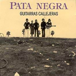 CD　Guitarras callejeras - Pata Negra