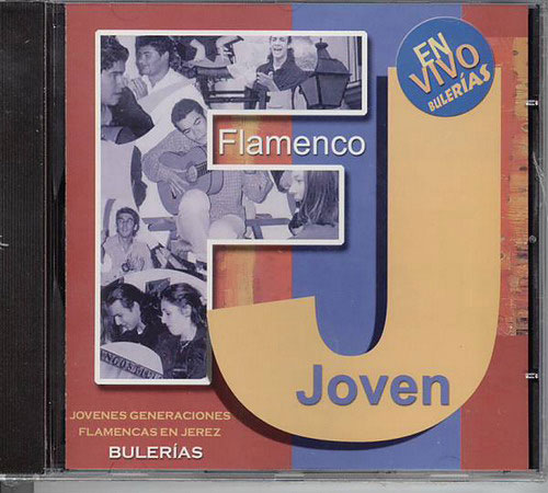 CD　Flamenco Joven en Jerez - Bulerias