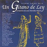 Un gitano de ley (Oratorio de José Heredia Maya)