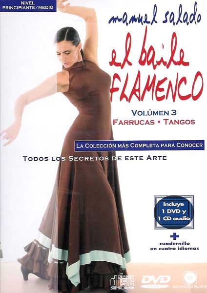 Manuel Salado: El baile flamenco - Farrucas y Tangos. Vol. 3