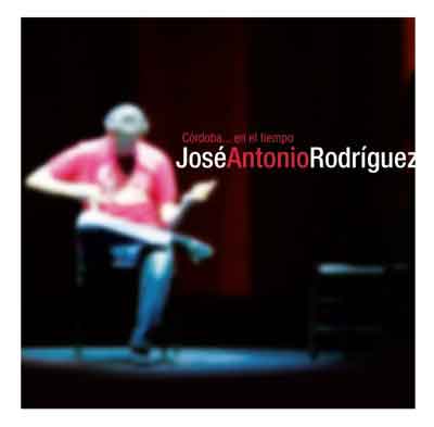 ライブDVD　Córdoba en el tiempo　José Antonio Rodríguez　DVD（PAL）
