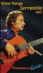 ＤＶＤ　Victor Monje 'Serranito', en concierto 2002