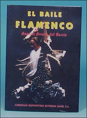 El baile flamenco (Angeles Arranz)