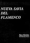 書籍写真集　Nueva savia del flamenco. Fotografias - Paco Sanchez
