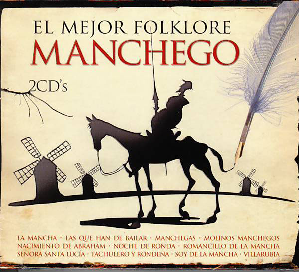 El Mejor Folklore Manchego. 2CDS