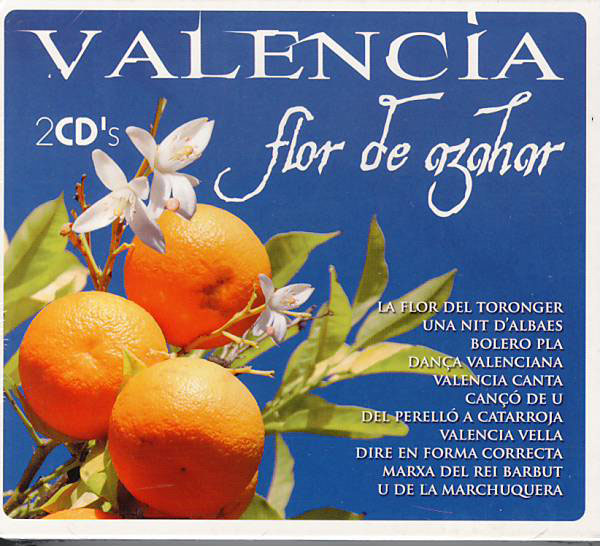 CD2枚組み　Valencia Flor de Azahar（バレンシア地方）