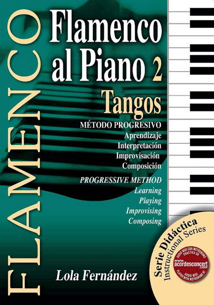 楽譜教材　Flamenco al piano 2 - Tangos de Lola Fernandez