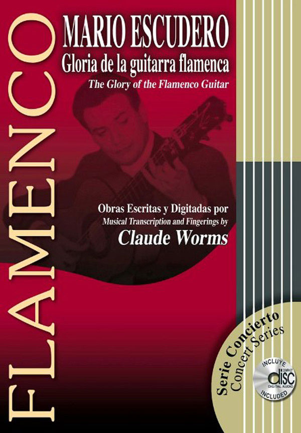 Mario Escudero. The Glory of the Flamenco Guitar. Score Book + Cd