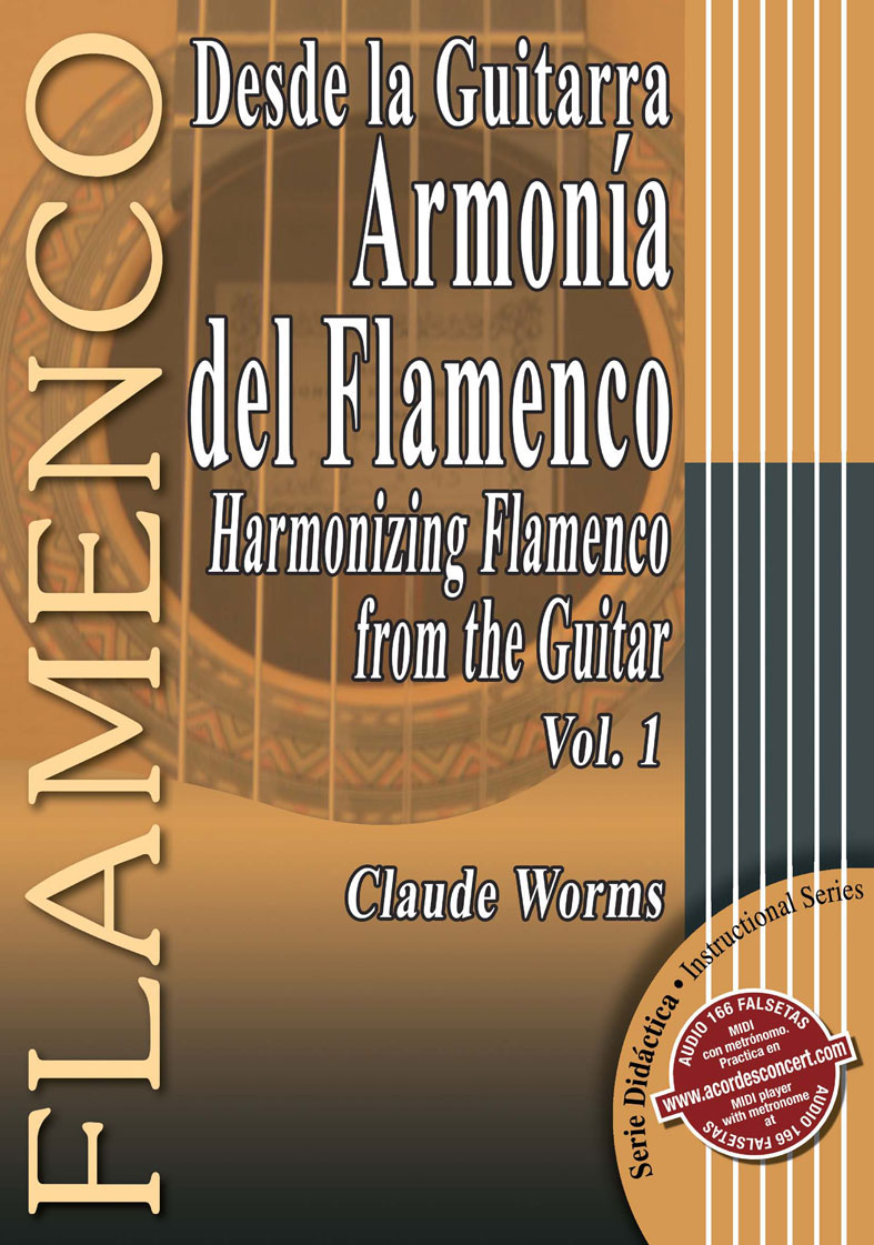 楽譜　Desde la Guitarra . Armonia del flamenco por Claude Worms