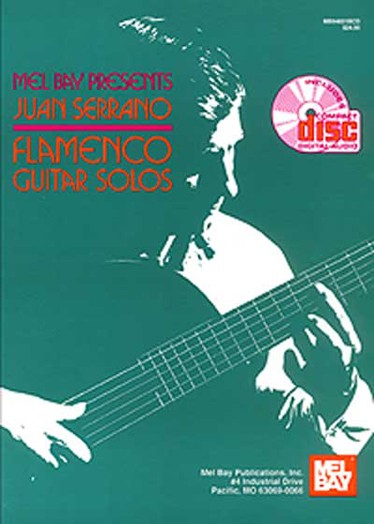 Juan Serrano. Flamenco Guitar Solos
