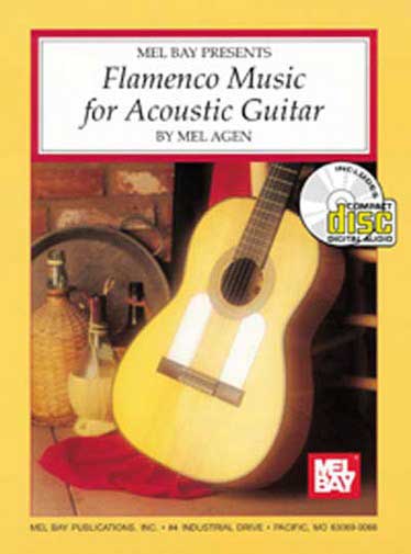 Flamenco Music for Acoustic Guitar by Mel Agen