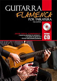 Paul Martínez. Guitare Flamenca pour Tablature+ CD