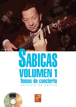 Sabicas. Concert theme. Style studies. vol 1