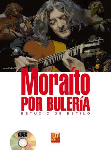 楽譜+CD『Moraíto por Bulería Estudio de Estilo』