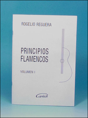 楽譜教材　Principios flamencos de Rogelio Reguera volumen No.1