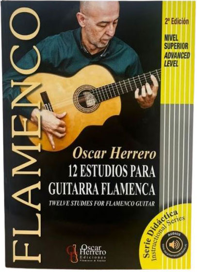 12 études pour Guitare Flamenca Niveau supérieur par Oscar Herrero