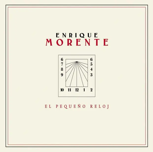 El Pequeño Reloj - Enrique Morente