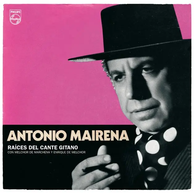 Racines du chant gitan - Antonio Mairena  (Republication)