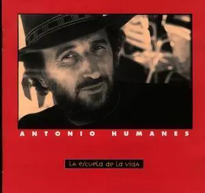 La escuela de la vida. Antonio Humanes