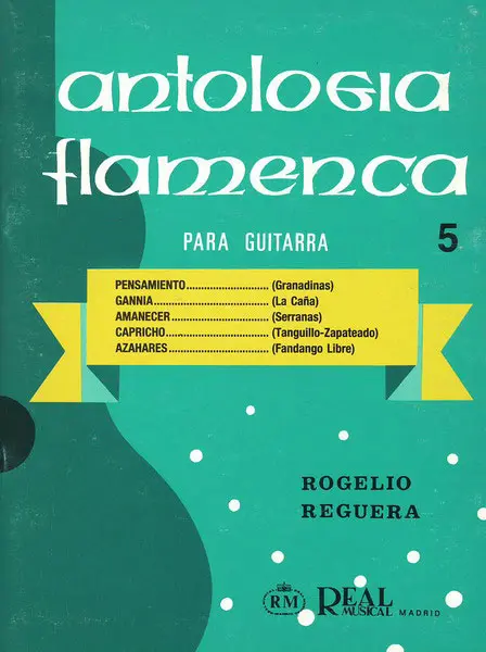 楽譜　Antologia flamenca para guitarra Vol 5. Rogelio Reguera